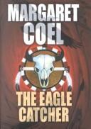 The eagle catcher