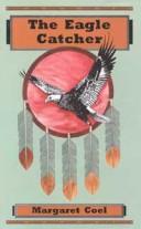 Eagle Catcher (SIGNED)