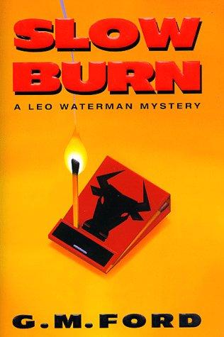 Slow burn
