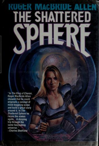 The shattered sphere