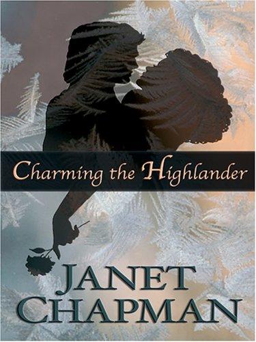 Charming the highlander