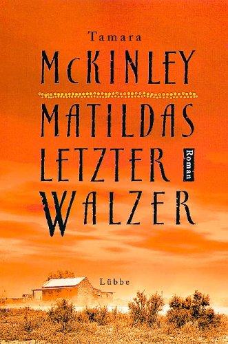 Matildas letzter Walzer.