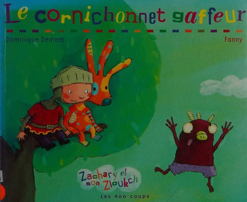 Le cornichonnet gaffeur