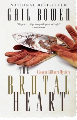 The Brutal Heart A Joanne Kilbourn Mystery
