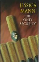 The Only Security
