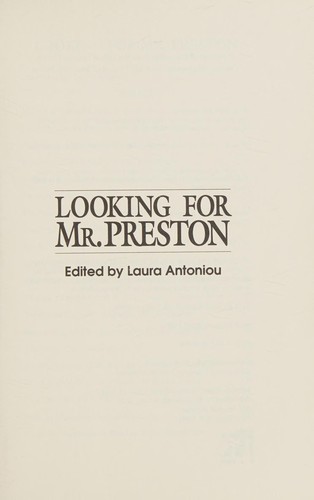 Looking for Mr. Preston