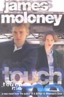 Touch me