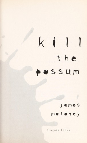 Kill the possum