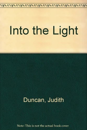 Into the light.