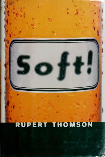 Soft!