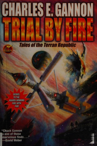 Trial by fire
