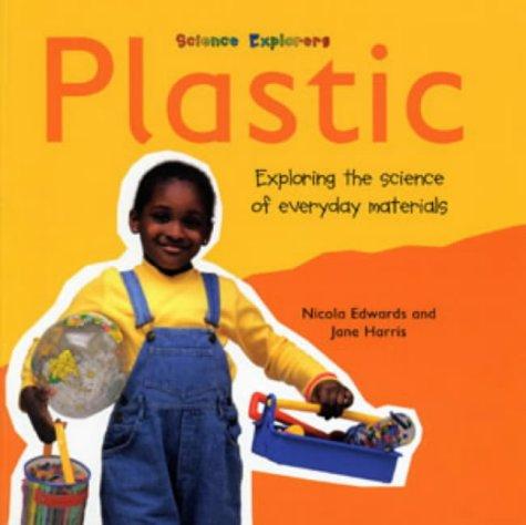 Plastic (Science Explorers)
