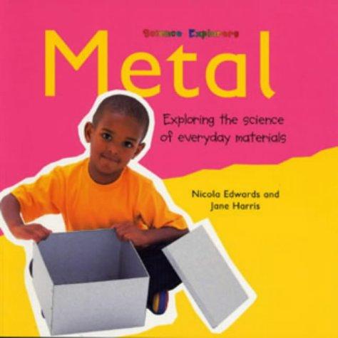 Metal (Science Explorers)