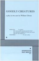 Goodly Creatures.