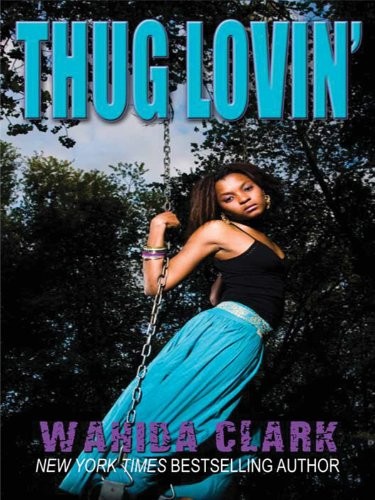 Thug lovin'