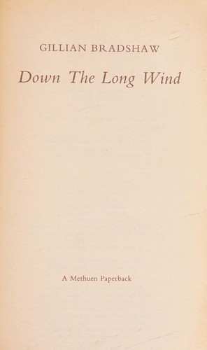 Down the long wind