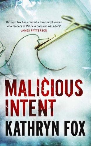 Malicious Intent~Kathryn Fox