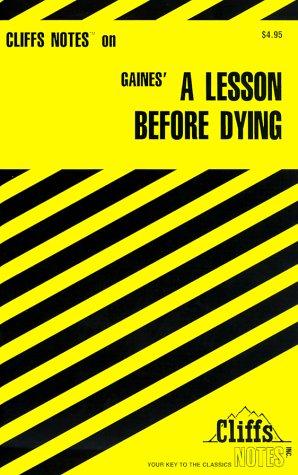 A Lesson Before Dying (Cliffs Notes)