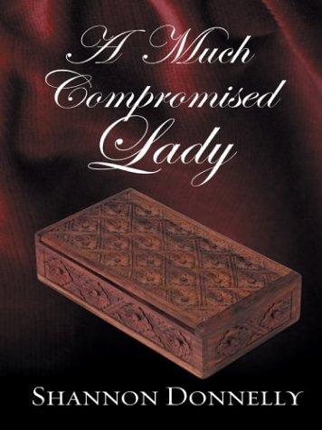 Much Compromised Lady