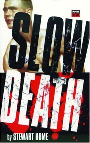 Slow death