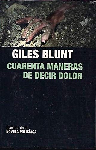 Cuarenta maneras de decir dolor