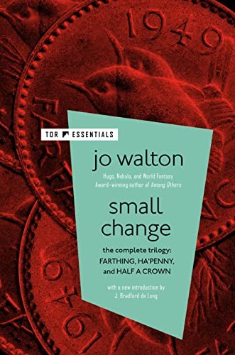 Small Change : The Complete Trilogy
