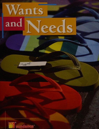 Wants and Needs