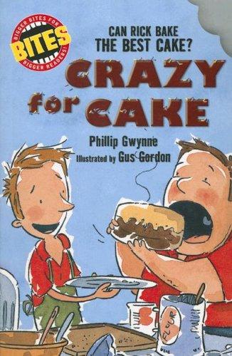 Crazy for Cake!