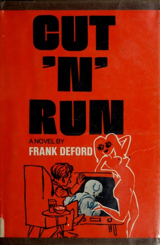 Cut 'n' run.
