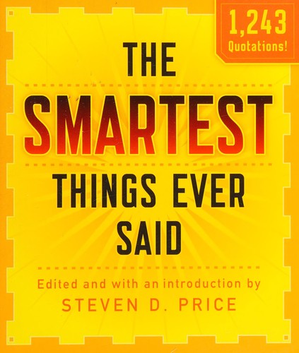 Smartest Things Ever Said