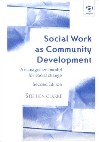 Social Work As Community Development