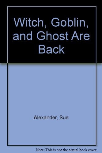 Witch, Goblin, and Ghost are back