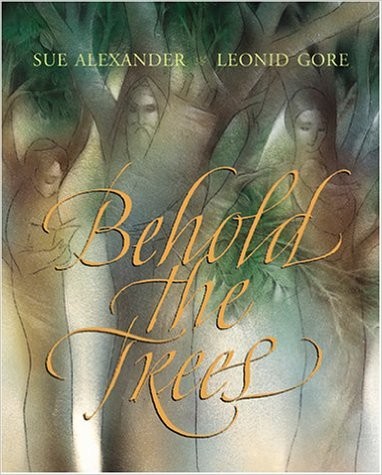 Behold the trees