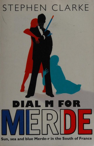 Dial M for merde