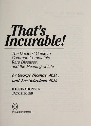 That's incurable!