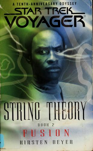 Fusion: String Theory, Book 2