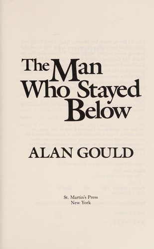 The man who stayed below