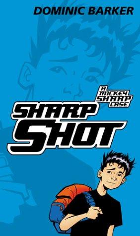 Sharp Shot (A Mickey Sharp Case)