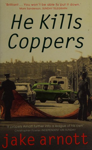 He Kills Coppers
