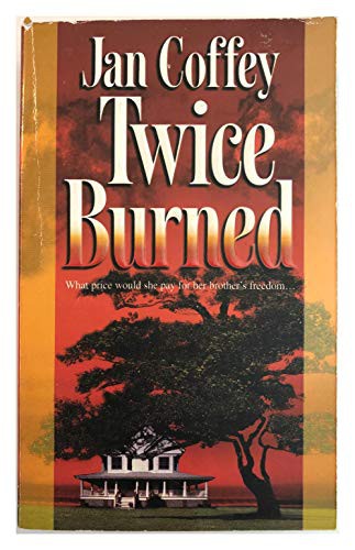 Twice Burned