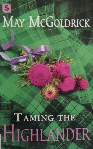 Taming the Highlander