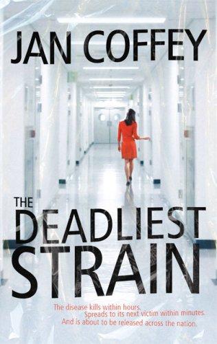 Deadliest Strain