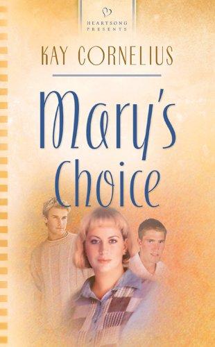 Mary's choice