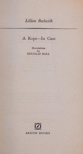 A rope - in case