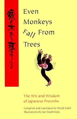 Even Monkeys Fall from Trees