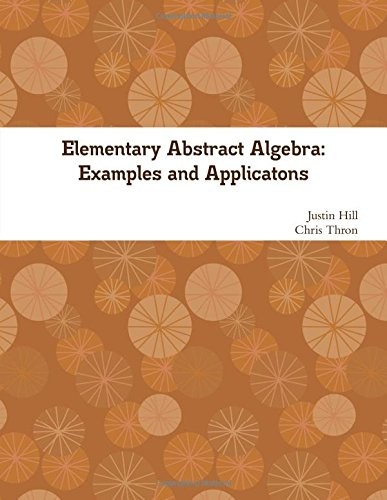 Elementary Abstract Algebra