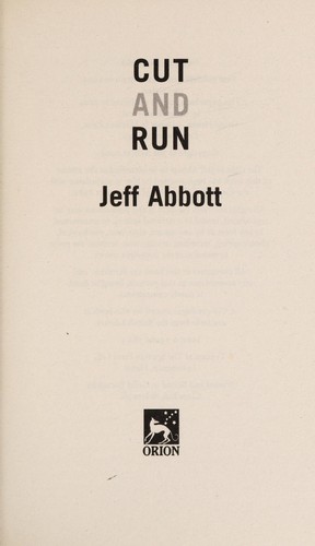 Cut and run