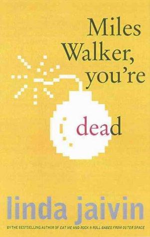Miles Walker, You're Dead