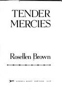 Tender mercies