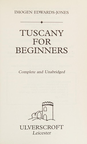 Tuscany for beginners